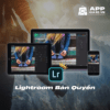 Tài khoản Lightroom chỉnh sửa ảnh chuyên nghiệp 1 năm
