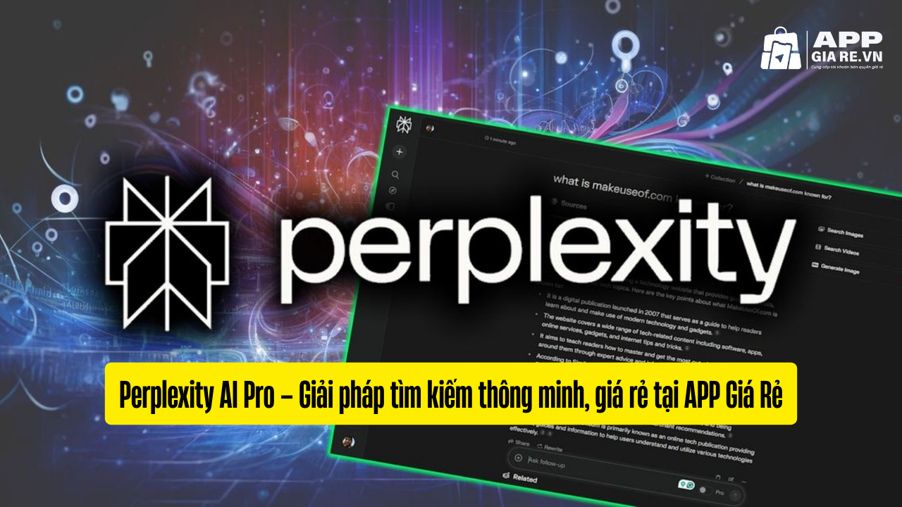 Perplexity AI Pro – Giai phap tim kiem thong minh gia re tai APP Gia Re