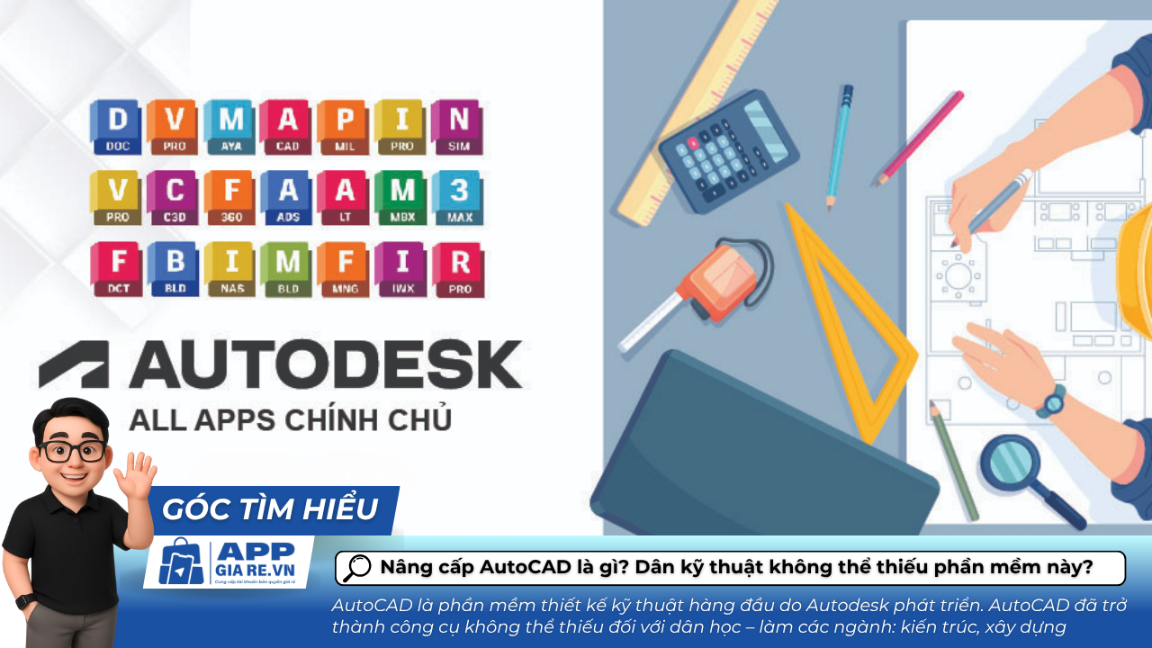 Nang cap AutoCAD la gi Dan ky thuat khong the thieu phan mem nay