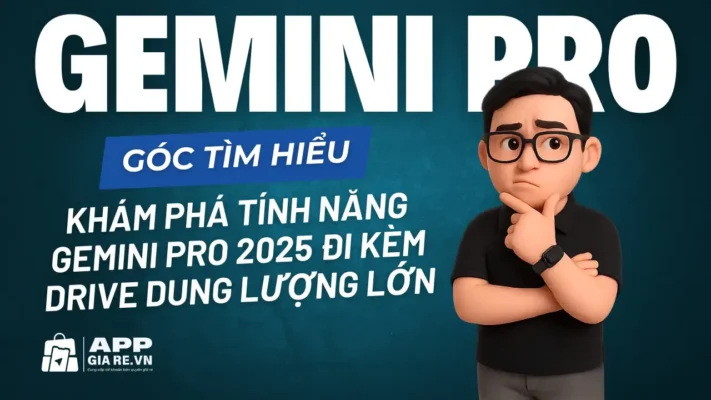Khám Phá Tính Năng Gemini Pro 2025 Đi Kèm Drive Dung Lượng Lớn