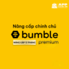Nâng Cấp Chính Chủ bumble premium 12 tháng