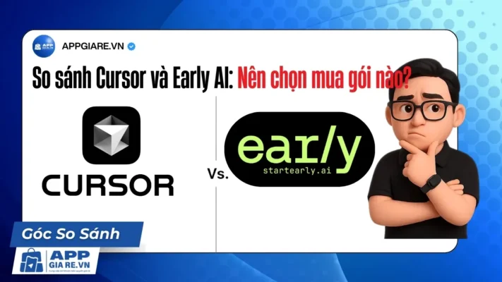 So sánh Cursor và Early AI: Nên chọn mua gói nào?
