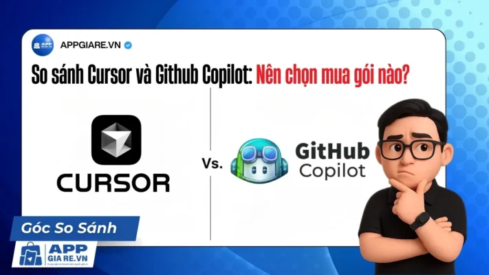 So sánh Cursor và Github Copilot: Nên chọn mua gói nào?