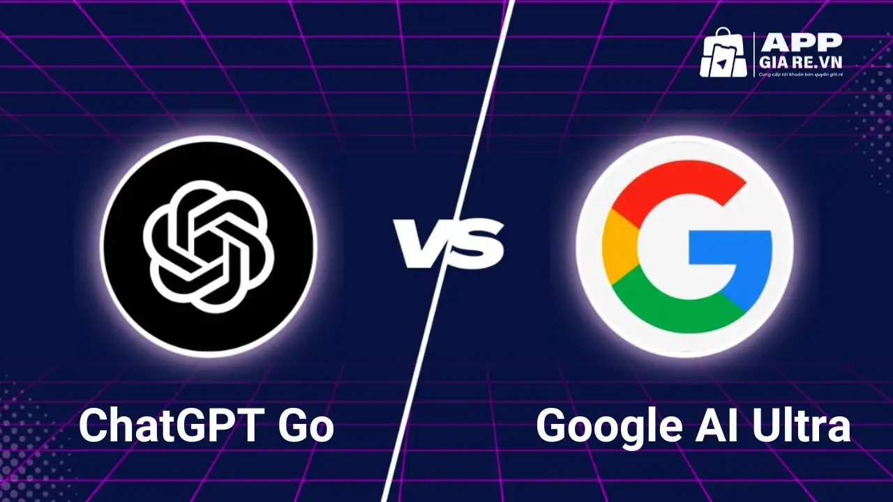So Sánh Google AI Ultra và ChatGPT Go chi tiết về tính năng, hiệu suất