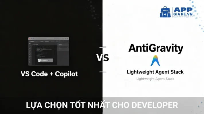 So sánh Google Antigravity và VSCode: Khi nào nên chuyển sang IDE agent-first?