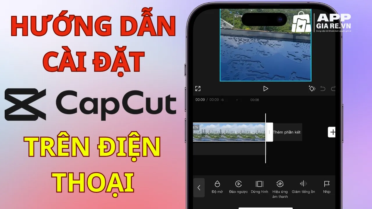 Cách tải CapCut trên điện thoại Android, iPhone đơn giản, miễn phí